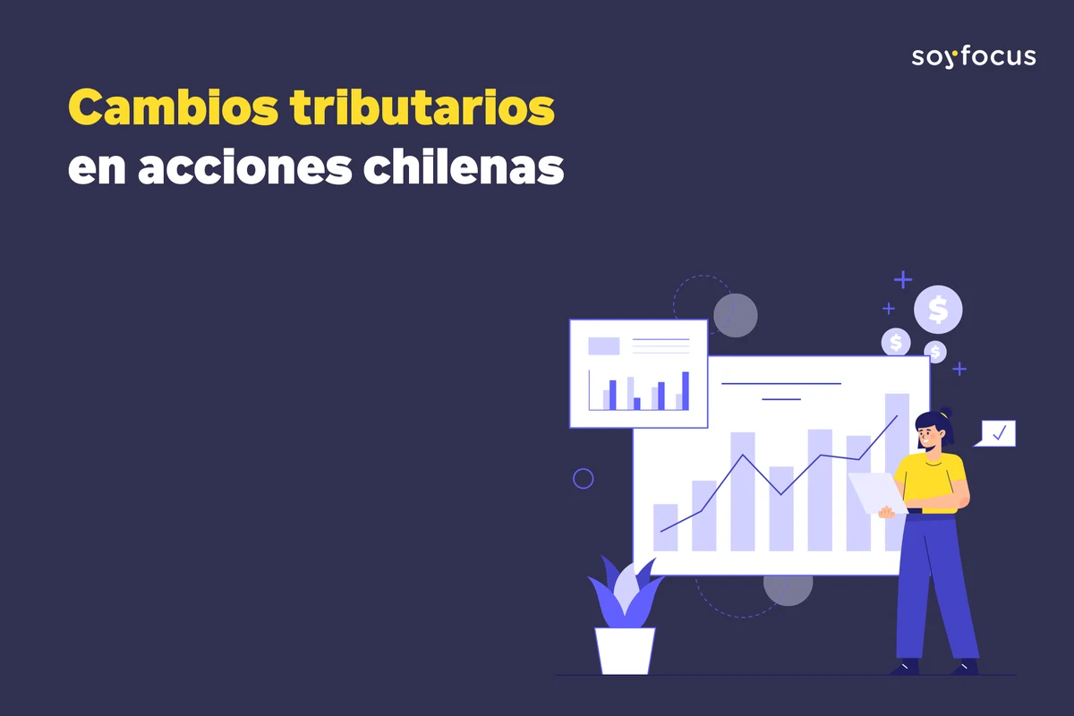 Cambios tributarios en acciones chilenas