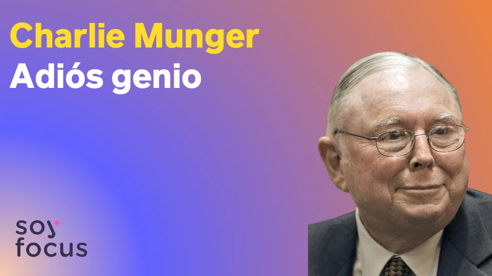 Charlie Munger: Adiós genio
