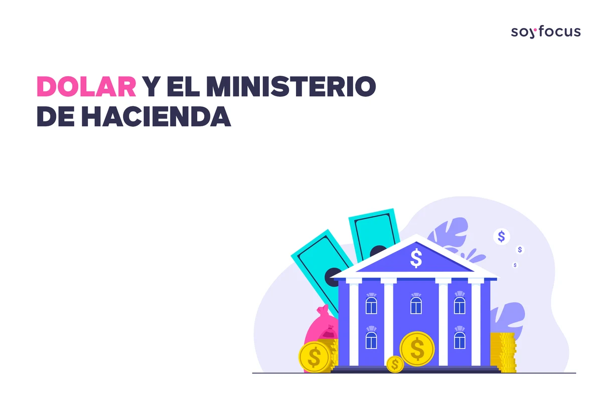 Dólar y el Ministerio de hacienda