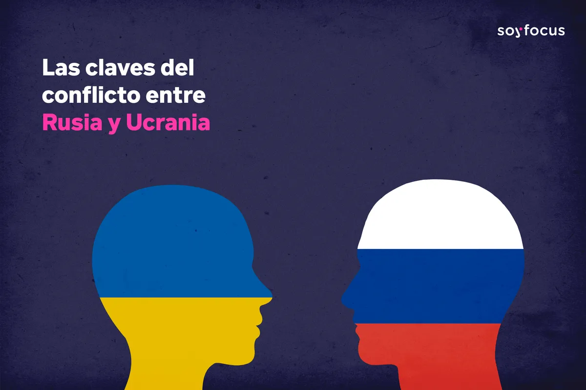 Las claves del conflicto entre Rusia y Ucrania