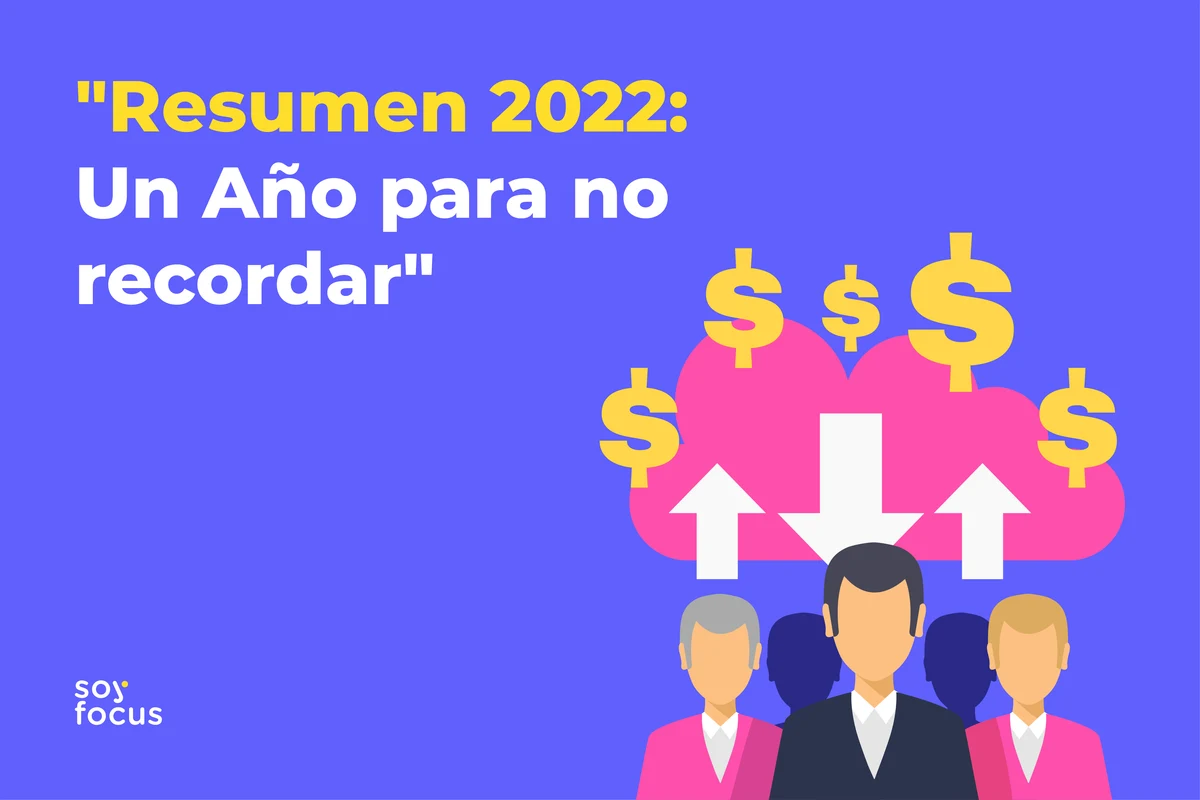 Resumen 2022: Un año para no recordar